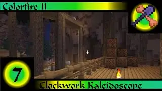Colorfire II: Clockwork Kaleidoscope — Ep7: Treacherous Timber
