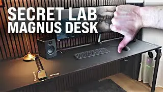 Why I Regret Buying The Secretlab Magnus Desk