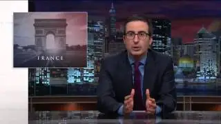 Last Week Tonight With John Oliver: France Is Going To Endure!