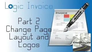 Logic Invoice Part 2 – How To Change Page Layout and Logos