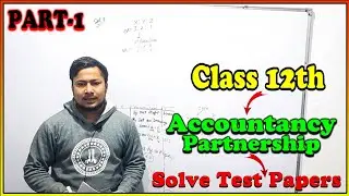 Most Important Questions of Accounts | Class 12 | Board 2021 | Part 1 | Important Questions Accounts