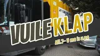 Vuile Klap - Aflevering 7 - U ma is u pa