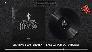 Ax-trac & Djytenzosa_ - Ekse Jaiva (feat. OTM.ww) [Official Audio]