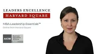 Earn an MBA-Leadership Essentials Certificate Online from Harvard Square