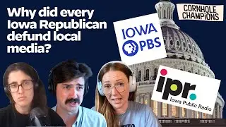 Congress voted to shrink Iowa PBS and Iowa Public Radio (PT 1) - Cornhole Champions #32