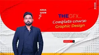 Graphic Design Course Introduction l Adobe illustrator l Adobe Photoshop l Adobe Premiere pro