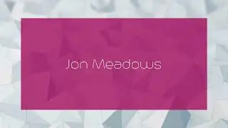 Jon Meadows - appearance