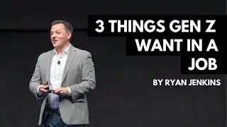 3 Things Generation Z Want In a Job