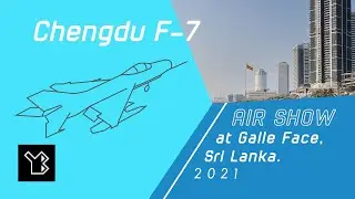 Chengdu F-7, Air Show at Galle Face, 2021