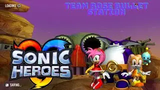 Sonic Heroes PC Playthrough Gameplay (2160p) Part 42 - Team Rose Bullet Station
