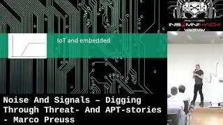 Noise And Signals &ndash; Digging Through Threat- And APT-stories by Marco Preuss