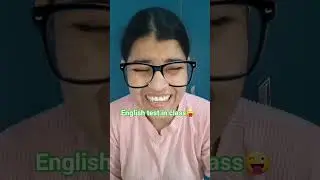 English test in class😜 #comedy #funny #school #teacher #schoollife #viralvideo #viral #youtubeshorts