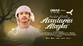 Assalamu Alayka | Omar Faruk | السلام عليك | Cover 