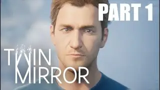 Twin Mirror Walkthrough Gameplay | Part 1