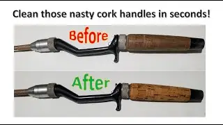How to clean those old cork fishing rod handles in seconds
