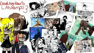 Death Note React To L As Ranpo_Light X L_L(Ranpo) X Poe_(3/3)_End_Death Note x Bsd_