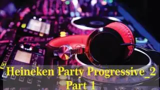 DJ untuk di mobil (Heineken Party Progressive 2 Part 1)