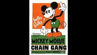 Mickey Mouse - The Chain Gang (1930)