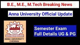 Breaking News| Anna University Semester Official Update