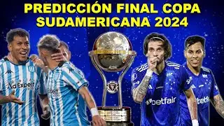 PREDICCIÓN DE LA FINAL DE LA COPA SUDAMERICANA 2024 | RACING VS CRUZEIRO