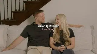 Jake & Nicole Love Story