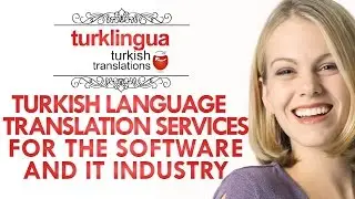 Turkish Language Translation Service for the Software and IT sector |  