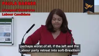 GE 2019 - Here's what the Labour Candidate for Liverpool Wavertree thinks about opposing Brexit