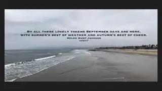 By all these lovely tokens September days are here... Helen Hunt Jackson
