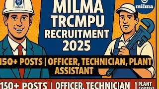 MILMA TRCMPU Recruitment 2025 | 150 से ज्यादा पद | Officer, Non Officer, Plant Assistant | DairyJobs