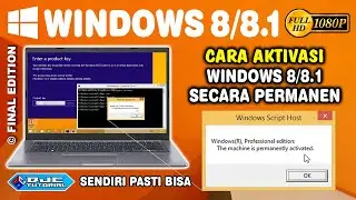 Cara Aktivasi Windows 8/8.1 Secara Permanen dengan Product Key Original [ Final Edition ]