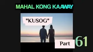 MAHAL KONG KAAWAY 61 