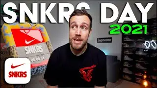 SNKRS DAY 2021 - Everything You Need to Know!