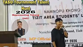 Tizit Area Students Union -Tournment Talent Hunt 2026| I'm Indian 🇮🇳📍Manpa konyak