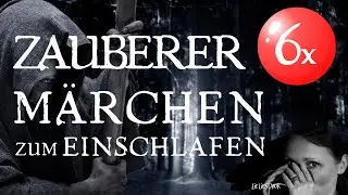 Hörbuch zum Einschlafen: Die schönsten Märchen mit (bösen) Hexern (H.G. Wells, H.H. Ewers & mehr)