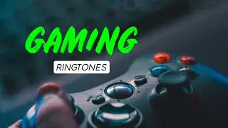 Top 5 Popular Gaming Ringtones 2020 |Download Now|