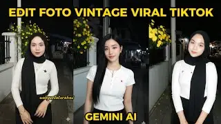 Cara Edit Foto Vintage Viral Tiktok Gemini AI || Edit Foto Trend Vintage di Gemini AI #geminiai #fyp