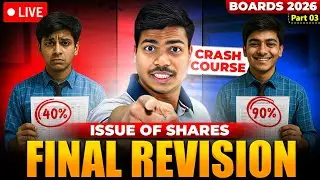 EXTRACT OF BALANCE SHEET | ISSUE OF SHARES PART 3 🔴LIVE | CRASH COURSE CLASS 12 ACCOUNTS BOARDS 2026