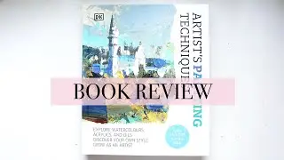 🎉🎉DK Best Seller: Artist's Painting Techniques | Book Review