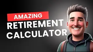 Retirement Budget Calculator: Full Walkthrough & How-To Guide