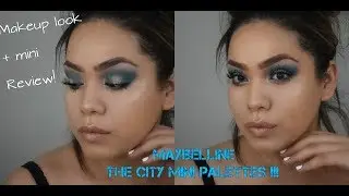 MAYBELLINE: THE CITY MINI PALETTES MAKEUP LOOK!