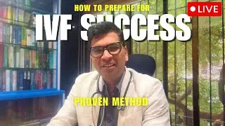 How To Prepare For IVF Success? Proven Method