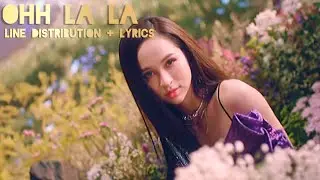 [ T-POP ] Ohh la la - 4EVE | Line distribution + Lyrics | By TLANN