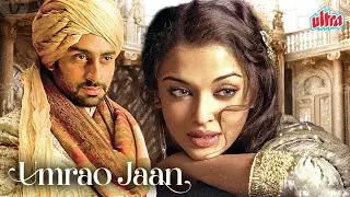 Umrao Jaan (2006) Superhit Hindi Blockbuster Movie - Aishwarya Rai, Abhishek Bachchan, Suniel Shetty