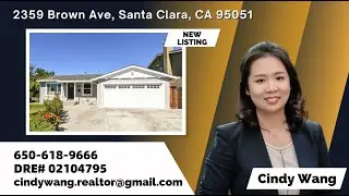 2025 NEW Listing - 2359 Brown Ave, Santa Clara, CA 95051