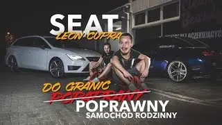 Seat Leon Cupra - Niecodzienny Test