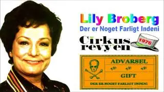 Lily Broberg - Der er Noget Farligt Indeni (1976)