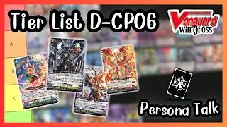 [Persona Talk] #3 จัด Tier List ต้อนรับภาค Will+Dress  (D-CP06) | Vanguard Will+Dress