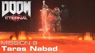 DOOM Eternal - Mission 9 | Taras Nabad