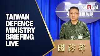 LIVE | Taiwan Defence Ministry Briefs Media After Fresh Chinese Military Drills