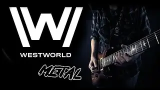 Westworld opening Theme (METAL Cover by BobMusic)